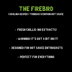 The Firebird - [Carolina Reaper & Trinidad Scorpion Hot Sauce]