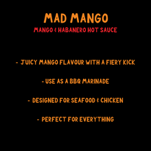 Load image into Gallery viewer, Mad Mango [Mango &amp; Habanero Hot Sauce]