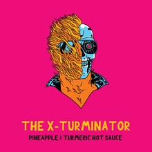 Load image into Gallery viewer, The X-Turminator [Pineapple &amp; Turmeric Hot Sauce]